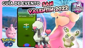 📢 GUÍA SAN VALENTÍN 2022: MISIONES DE CAMPO, DESAFIOS DE COLECCIÓN Y MÁS en Pokémon GO