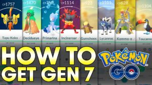 HOW TO GET ALL *GEN 7* POKEMON in POKEMON GO?!