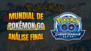 Analisando a Final do Mundial de Pokémon GO de 2022 (Parte 01) - Pokémon GO