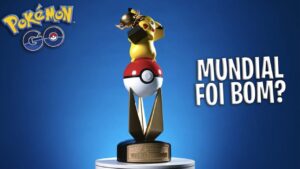 O BOM E RUIM DO MUNDIAL DE POKÉMON GO DE LONDRES, NOVAS REGIÕES O QUE VEM POR AÍ