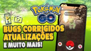 Pequenos Updates, Bugs Corrigidos e problemas na RA - Saiba tudo! | Pokémon GO