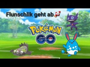 Flunschlik ist einfach Bombe💣 Pokemon GO German/Deutsch