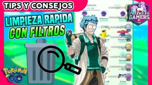 🔍LIMPIA TUS POKÉMON EN 5 MINUTOS CON FILTROS: COMO HACER ESPACIO EN LA BOLSA MUY RÁPIDO | Pokémon GO